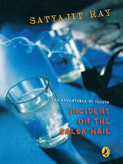 Title details for Incident On the Kalka Mail by Satyajit Ray - Available